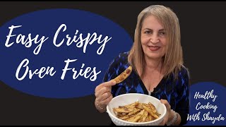 Easy Crispy Oven Fries [upl. by Cherilynn]