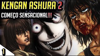 O HYPE ESTÁ NO ALTO  KENGAN ASHURA 2 TEMPORADA EP 1  PRIMEIRAS IMPRESSÕES [upl. by Albertson]