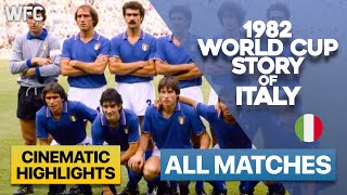 1982 World Cup Story of Italy  All Matches  Highlights amp Best Moments [upl. by Reteip770]