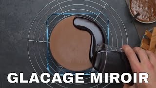 Recette du Glaçage Miroir  Nappage Brillant [upl. by Aynodal]