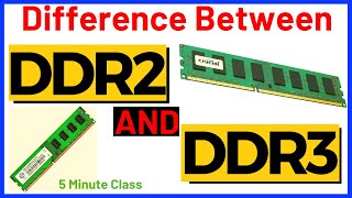 DDR2 vs DDR3 Exlained in Detail [upl. by Noraa]