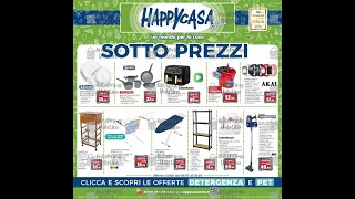 Volantino Happy Casa dal 6 al 20 marzo 2024 [upl. by Errol438]