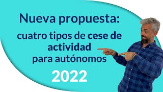 📢​ Nueva propuesta del Gobierno Cuatro modelos de cese de actividad para autónomos [upl. by Hickie]