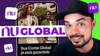 CONTA GLOBAL DO NUBANK Vale a pena Como funciona [upl. by Suisyola670]