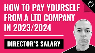 How to Pay Yourself as a Ltd Company UK  BEST Directors Salary 20232024 [upl. by Alleinad]