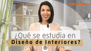 ¿Qué se estudia en DISEÑO de INTERIORES 📚 Programa Curso y Máster 💻👩🏻 [upl. by Naloc]