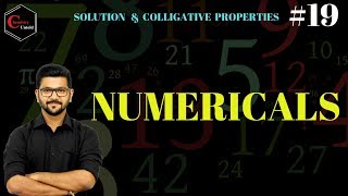 SOLUTION AND COLLIGATIVE PROPERTIES  19  SOLVED NUMERICALS  IIT JEE NEET  IIT JAM CSIR NET [upl. by Ylera]