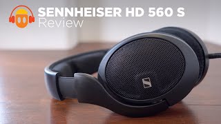 Sennheiser HD 560 S Review Aspirational Audio [upl. by Seve]