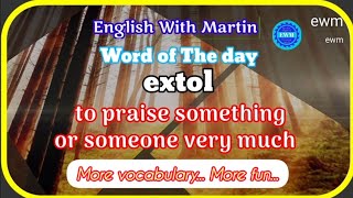 extol Tamil meaning  pronunciation amp a sentence  vocabulary  English with Martin  EWM [upl. by Mccready]