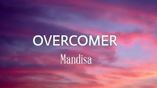 Mandisa  Overcomer Lyrics [upl. by Marietta928]