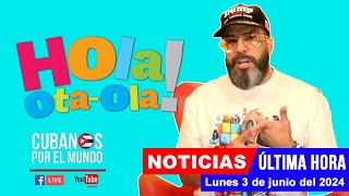 Alex Otaola en vivo últimas noticias de Cuba  Hola OtaOla lunes 3 de junio del 2024 [upl. by Airamasor]