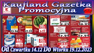 Kaufland Nowa Gazetka Od Czwartku 14122023  Promocje Okazje Tygodnia w Kauflandzie [upl. by Nomma311]