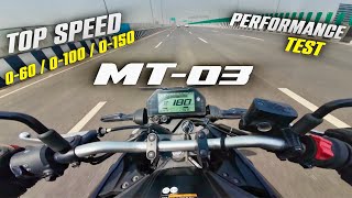 Yamaha MT03 India 2024  Top Speed  0 to 60  0 to 100  0 to 150  1st To 6th All Gears Top Speed [upl. by Arabrab]