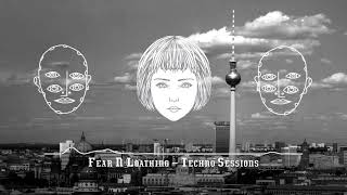 German Underground Techno  Dark amp Hard  Fear N Loathing in Berlin FNL043 [upl. by Lekcar]