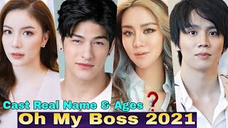 Oh My Boss Thai Drama 2021 Cast Real Name amp Ages  Mook Worranit Thawornwong Luke Ishikawa Plowden [upl. by Bren899]