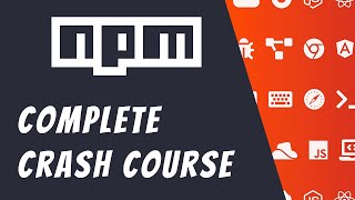 NPM Full Course For Beginners  Learn NPM fundamentals and basics [upl. by Magna]