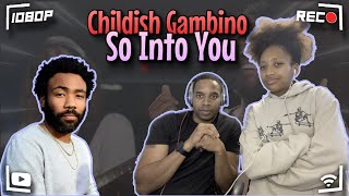 Childish Gambino  So Into You Cover Reaction [upl. by Yma190]