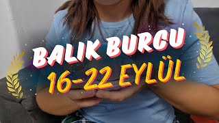 BALIK BURCU 1622 EYLÜL 2024 TAROT VE KAHVE FALI  Haftalık Burç Yorumları [upl. by Pierrepont]