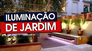 40 IDEIAS PARA ILUMINAÇÃO DE JARDIM [upl. by Elrahc697]