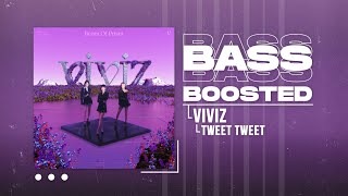 VIVIZ 비비지  Tweet Tweet BASS BOOSTED [upl. by Deborah]