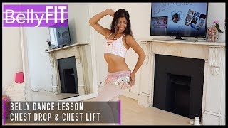 How to do a Chest Drop amp Lift  Learn Belly dance by Leilah [upl. by Estevan603]