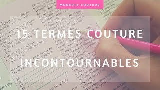 15 termes couture à connaître à tout prix [upl. by Aicillyhp]