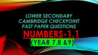 Past Paper Questions for Lower Sec CheckpointYear 78 amp9Exam style questions based on Numbers11 [upl. by Fawcett]