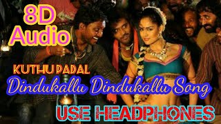 Dindukallu dindukallu 8D Audio Song I Tamil Item songs I Kuthu song I 8D Songs [upl. by Chessa588]