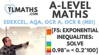 ALevel Maths F515 Exponential Inequalities Solve 098n less than 02100 [upl. by Ahras]