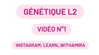 Module Génétique L2 Biologie  introduction à la génétique  les notions de base [upl. by Bitthia]