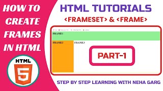 HTML Tutorials  How To Create Frames in HTML  HTML Frameset and Frame Tag HTML Frames Part1 [upl. by Aihsotan]