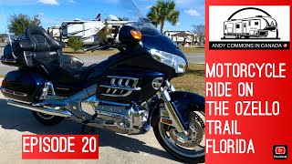 Motorcycle HONDA GOLDWING ride on the Ozello Trail Florida 🇺🇸🇬🇧🇨🇦 Season 2 Ep 20 [upl. by Yrailih]