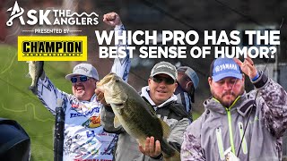 Which MLF Pro Has the Best Sense of Humor  Ask the Anglers Presented by Champion [upl. by Polish206]