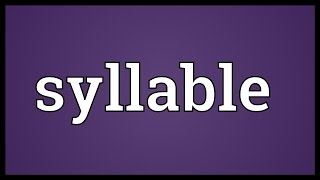 Syllable Meaning [upl. by Vedi425]