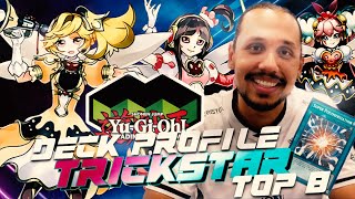 DECK PROFILE TRICKSTAR TOP 8 TORNEIO METROPOLE YUGIOH NOVEMBRO 2023 [upl. by Phelgon]