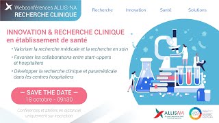 ALLISNA et GIRCI SOHO  Journée Innovation et Recherche Clinique en Etablissement de Santé [upl. by Paola375]