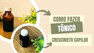 Receita de Tônico Para Crescimento Capilar Natural [upl. by Veradi]