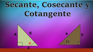 Secante Cosecante y cotangente [upl. by Audun]