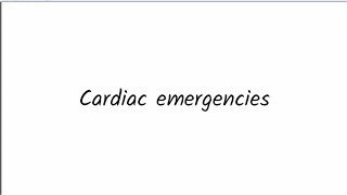 Cardiac emergencies [upl. by Winifred]