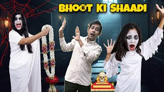 Bhoot Ki Shadi  दूल्हा ढूंढने का भूतिया तमाशा  PARIS LIFESTYLE [upl. by Mctyre]