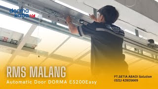 Pasang DORMA ES200 Easy Sampe MALANG  RMS Malang Jawa Timur [upl. by Ilaw671]