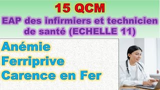 15 QCM EAP des infirmiers et technicien de santé Anémie Ferriprive et Carence en Fer [upl. by Aztiray]