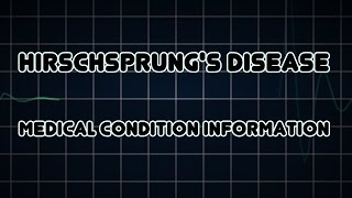 Hirschsprungs disease Medical Condition [upl. by Mor]