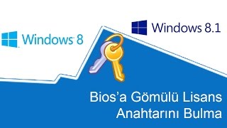 BIOSa Gömülü Windows 8 ve 81 Ürün Anahtarı Product Key Nasıl Bulunur [upl. by Aynotal]