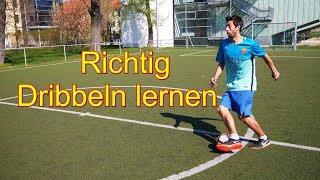 Richtig Perfekt Dribbeln lernen Tutorial Wie richtig Dribbeln Dribbeln wie Messi Dribbling [upl. by Suanne]