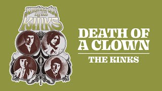 The Kinks  Death of a Clown Official Audio [upl. by Nicolle507]