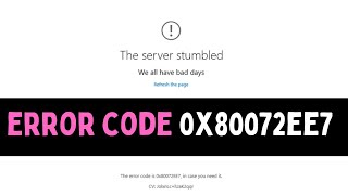 How To Fix Error Code 0x80072ee7 On Windows 11 [upl. by Annahael]