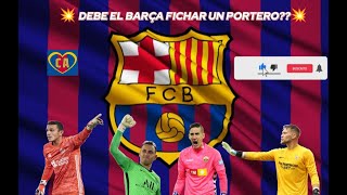 💥 DEBE FICHAR EL BARÇA UN PORTERO💥 [upl. by Merari]