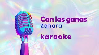 CON LAS GANAS KARAOKE [upl. by Earased]