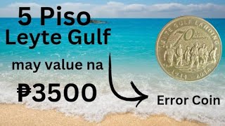 RARE 5 Piso Leyte gulf Error coin worth ₱3500  BAKA NSA BULSA MO coinbuyer coincollector kmjs [upl. by Airtina]